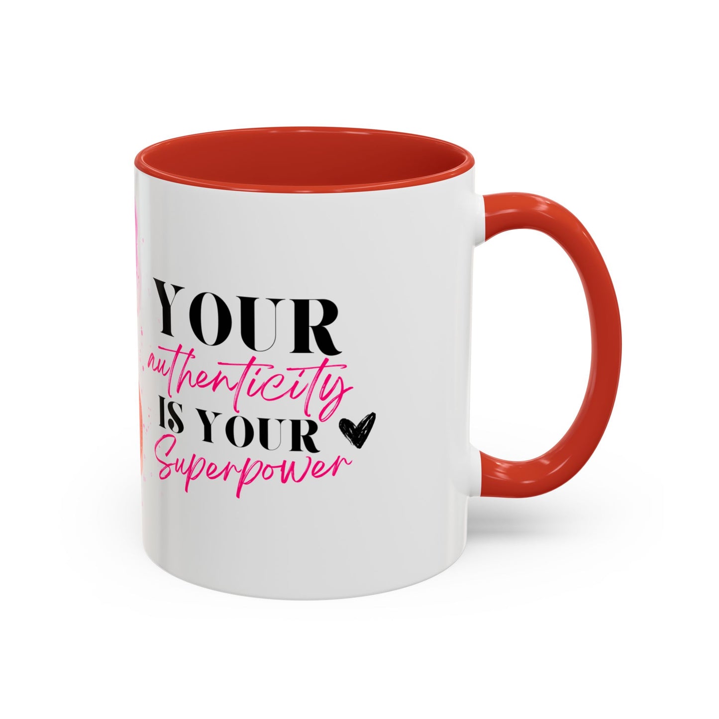 Empowering Accent Coffee Mug | Unique Gift for Self-Love, Inspirational Quotes, Birthday, Friendship, Office Decor