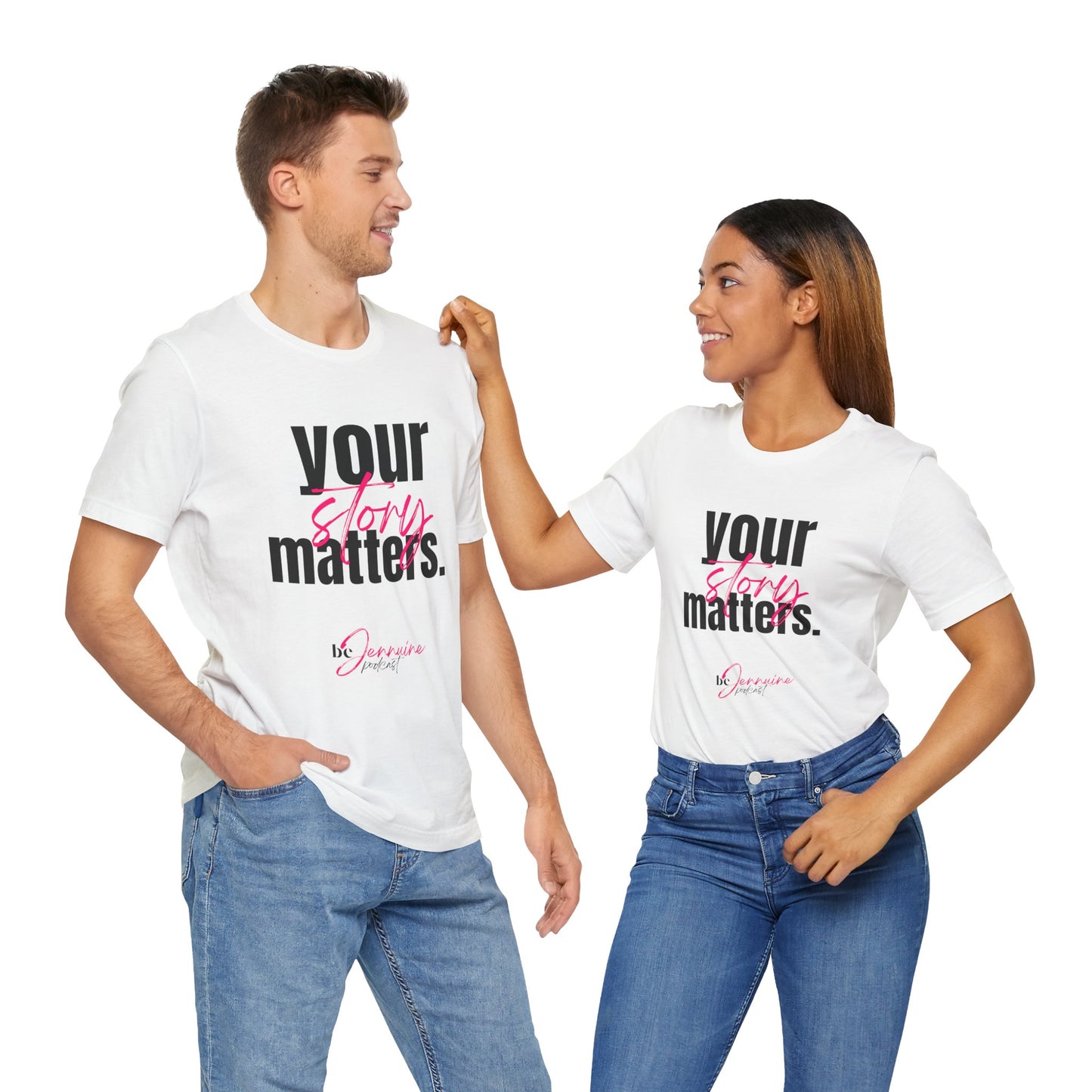 Your Story Matters Tee - Inspirational Unisex Jersey Short Sleeve Top, Motivational Gift, Casual Wear, Mindfulness Apparel, Self-Expression